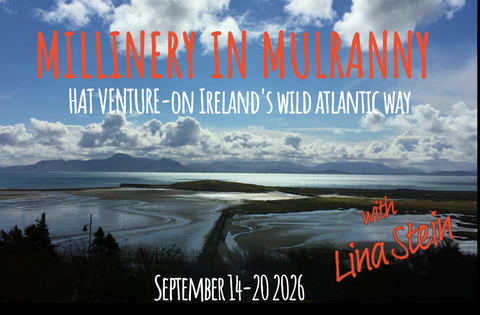 Lina Stein millinery in mulranny Irish retreat 2026